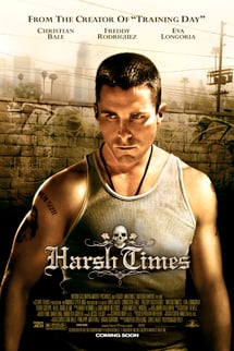 Acımasız Hayat – Harsh Times izle