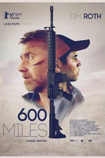 600 Millas – 600 Miles izle