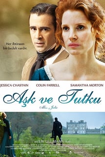 Aşk ve Tutku – Miss Julie izle