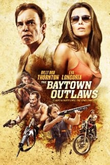 Baytown Haydutları – The Baytown Outlaws izle