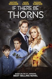 Çatıdaki Dikenler – If There Be Thorns izle