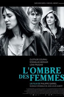 Kadınların Gölgesinde – L ombre Des Femmes izle