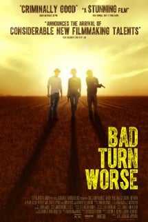 Kurtuluş – Bad Turn Worse izle