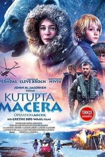 Kutupta Macera – Operasjon Arktis izle