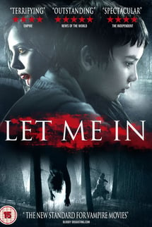 Let Me In – Kanıma Gir izle