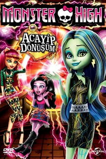 Monster High Acayip Dönüşüm izle