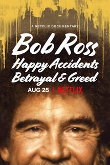 Bob Ross: Küçük Mutlu Ağaçların Arasında Gizlenen İhanet ve Hırs izle