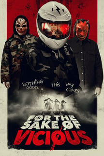 For the Sake of Vicious izle