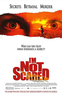 Hiç Korkmuyorum – I’m Not Scared izle