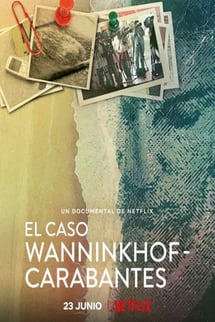 Sahilde Cinayet – El caso Wanninkhof-Carabantes izle