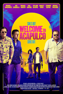 Welcome To Acapulco 2019 izle