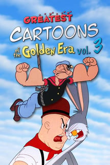 Greatest Cartoons of the Golden Era Vol. 3 izle