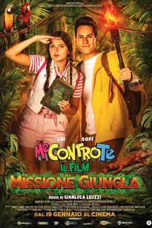 Me contro Te – il Film: Missione Giungla izle