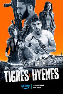 Tigres et Hyènes izle